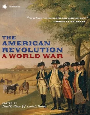 Preview thumbnail for 'The American Revolution: A World War